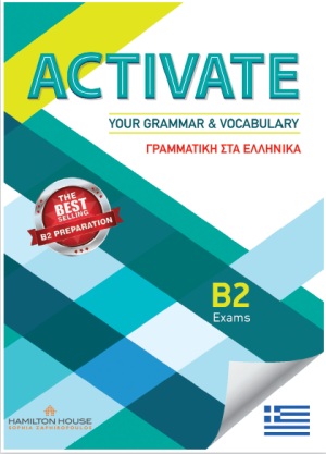 Activate Your Grammar & Vocabulary B2 Student's Book Greek Grammar Edition