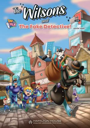 The Wilsons and The Fake Detective!